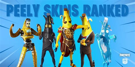 All Fortnite Peely Skins Ranked